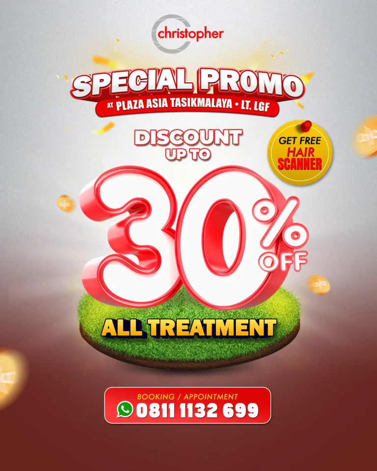 Promo Christopher Salon Plaza Asia Tasikmalaya diskon hingga 30 persen untuk berbagai hair treatment dengan gratis Hair Scanner.