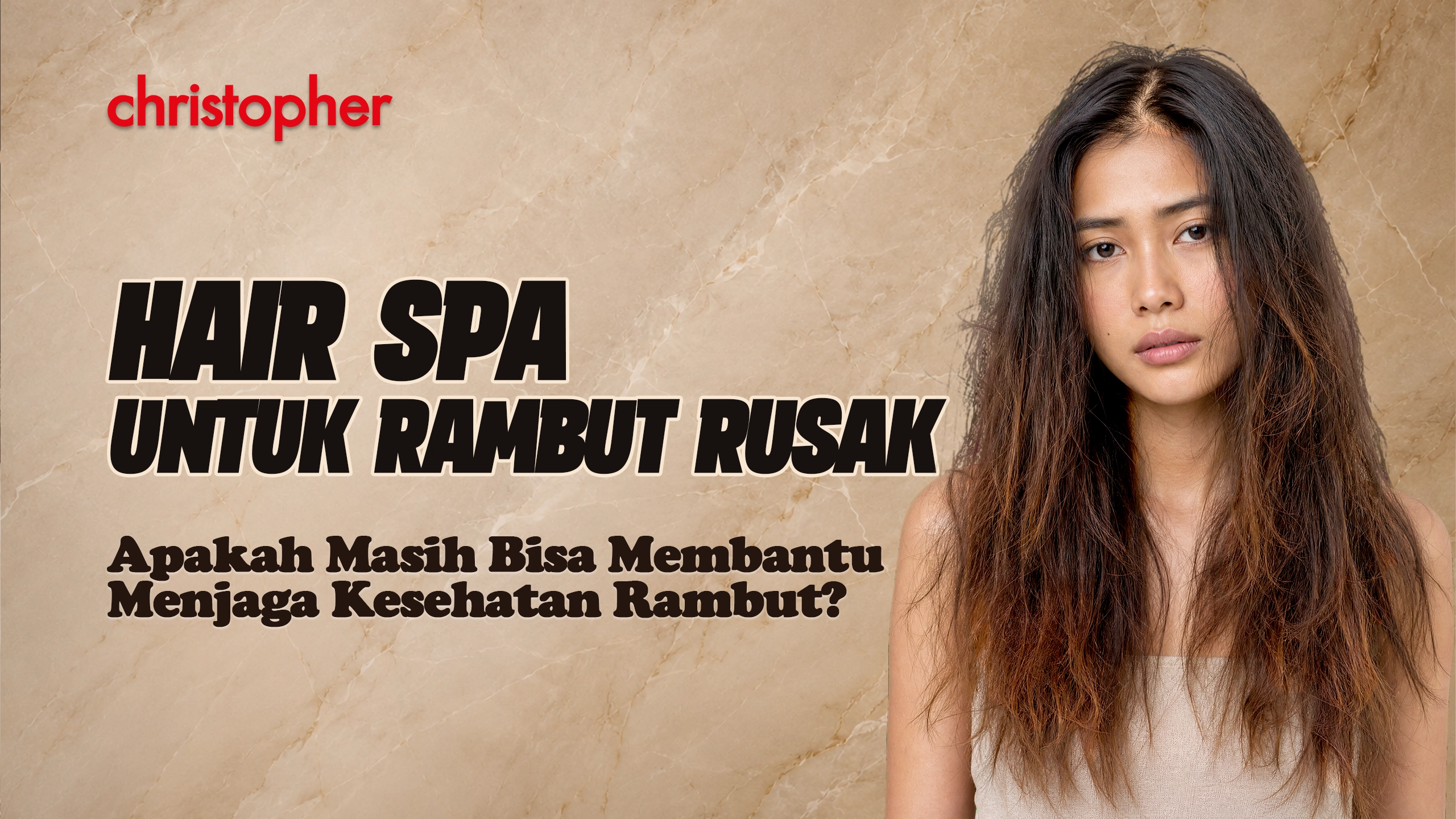 Hair Spa untuk rambut rusak membantu menjaga kelembapan dan membuat rambut terasa lebih lembut di Christopher Salon